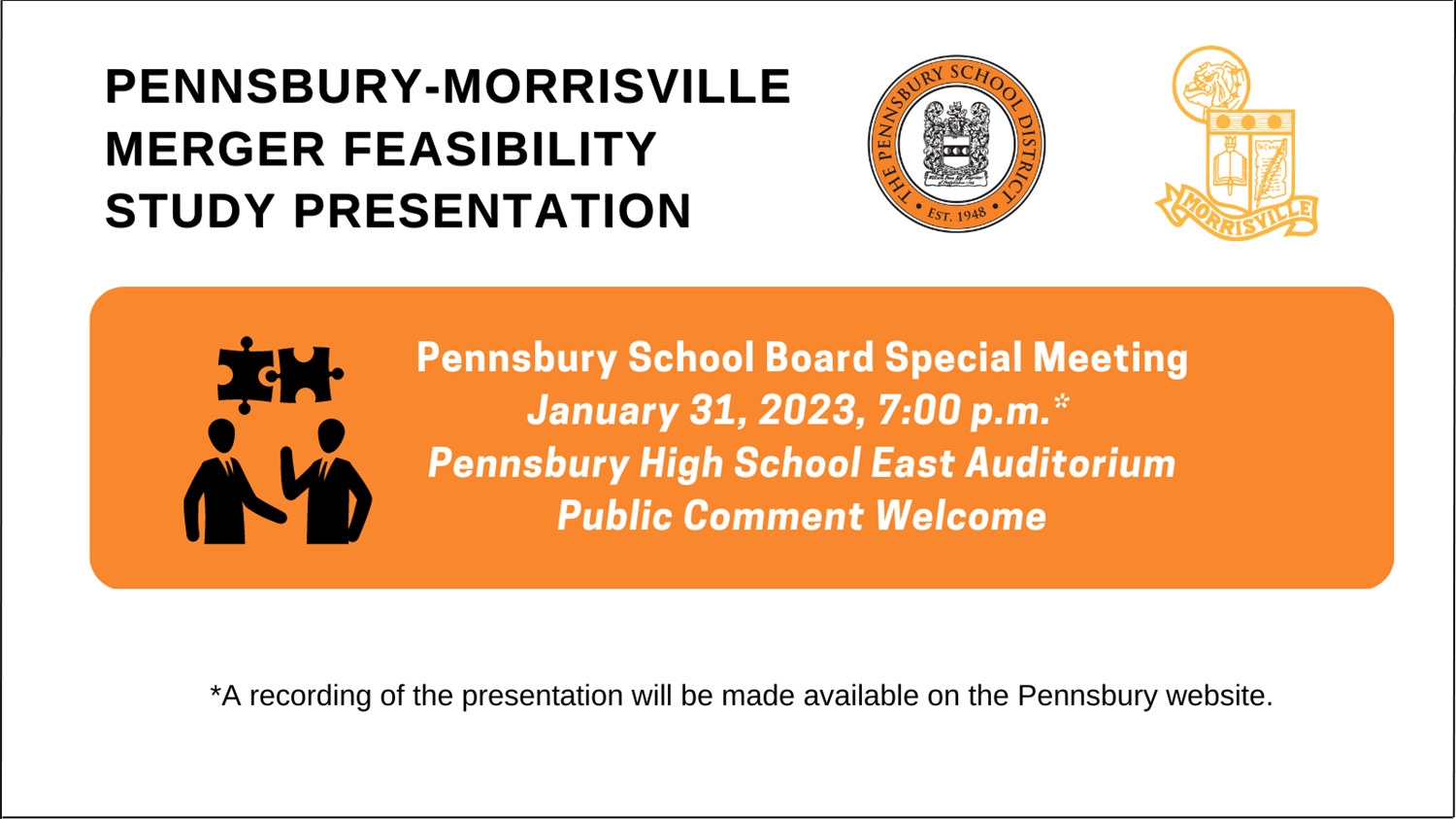 Pennsbury-Morrisville Feasibility Study Presentation, January 31, 2023 at 7:00 p.m. PHS East